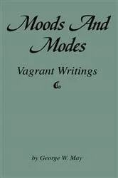 Book cover of Moods and Modes by George W. May