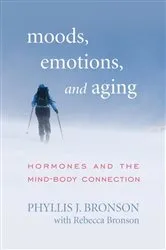 Book cover of Moods, Emotions, and Aging by Phyllis J. Bronson