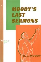Book cover of Moody's Last Sermons by Dwight Moody
