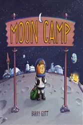 Book cover of Moon Camp by Barry Gott