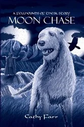 Book cover of Moon Chase - A Fellhounds of Thesk Story by Cathy Farr