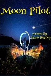 Book cover of Moon Pilot by Jason Bradley