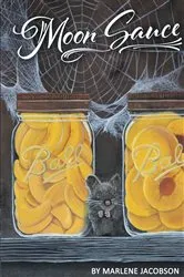 Book cover of Moon Sauce by Marlene Jacobson