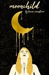 Book cover of moonchild by Laura Muensterer
