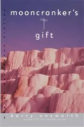 Book cover of Mooncranker's Gift by Barry Unsworth