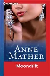 Book cover of Moondrift by Anne Mather