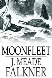 Book cover of Moonfleet by J. Meade Falkner