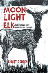 Book cover of Moonlight Elk by Christie Green
