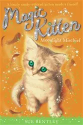 Book cover of Moonlight Mischief by Sue Bentley