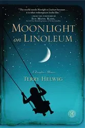 Book cover of Moonlight on Linoleum by Unknown