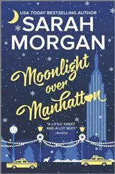 Book cover of Moonlight Over Manhattan by Sarah Morgan