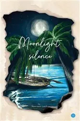 Book cover of Moonlight Silence by Nasreen Latif