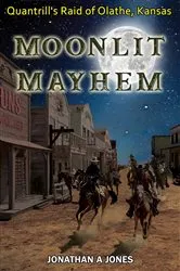 Book cover of Moonlit Mayhem by Jones, Jonathan, A