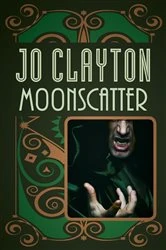 Book cover of Moonscatter by Jo Clayton