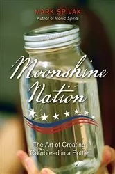 Book cover of Moonshine Nation by Mark Spivak