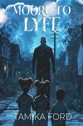 Book cover of Moore to Lyfe by Ford