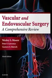 Book cover of Moore's Vascular and Endovascular Surgery E-Book (9th ed.) by Wesley S. Moore MD