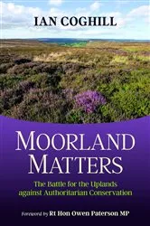 Book cover of Moorland Matters by Ian Coghill