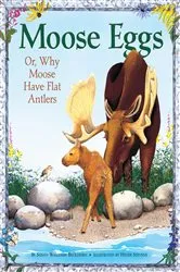 Book cover of Moose Eggs by Susan Williams Beckhorn