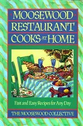 Book cover of Moosewood Restaurant Cooks at Home by Moosewood Collective