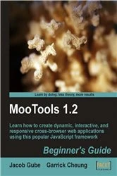 Book cover of MooTools 1.2 Beginner's Guide by Jacob Gube