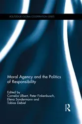 Book cover of Moral Agency and the Politics of Responsibility by Cornelia Ulbert