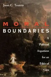 Book cover of Moral Boundaries by Joan Tronto