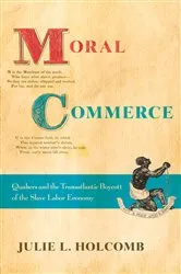 Book cover of Moral Commerce by Julie L. Holcomb