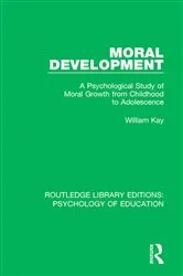 Book cover of Moral Development by William Kay