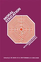Book cover of Moral Education by Beck, Clive, M.