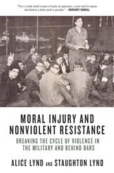 Book cover of Moral Injury and Nonviolent Resistance by Alice Lynd