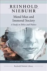 Book cover of Moral Man and Immoral Society by Reinhold Niebuhr
