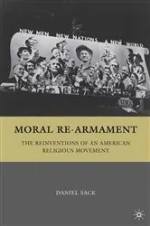 Book cover of Moral Re-Armament by D. Sack