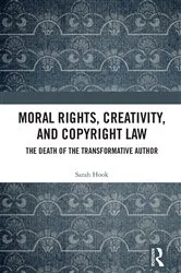 Book cover of Moral Rights, Creativity, and Copyright Law by Unknown