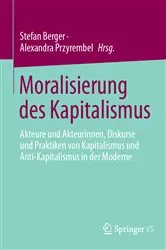 Book cover of Moralisierung des Kapitalismus by Stefan Berger