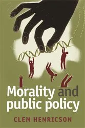 Book cover of Morality and Public Policy by Clem Henricson