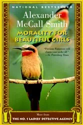 Book cover of Morality for Beautiful Girls by Alexander McCall Smith