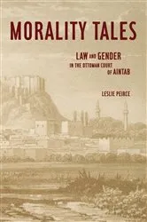 Book cover of Morality Tales by Leslie Peirce