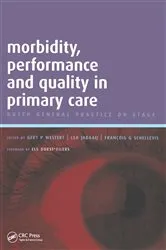 Book cover of Morbidity, Performance and Quality in Primary Care by Gert P. Westert
