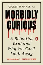 Book cover of Morbidly Curious by Coltan Scrivner