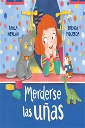 Book cover of Morderse las uñas (Nibbling Your Nails) by Merlán Paula
