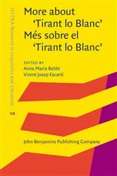 Book cover of More about 'Tirant lo Blanc' / Més sobre el 'Tirant lo Blanc' by Anna Maria Babbi