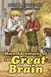 Book cover of More Adventures of the Great Brain by John D. Fitzgerald