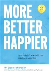Book cover of More Better Happier by Jason Richardson