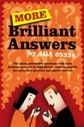 Book cover of More Brilliant Answers by Unknown