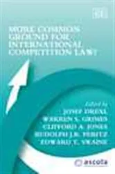 Book cover of More Common Ground for International Competition Law? by Josef Drexl