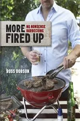 Book cover of More Fired Up by Ross Dobson