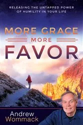 Book cover of More Grace, More Favor by Andrew Wommack