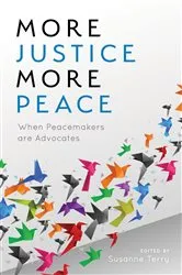 Book cover of More Justice, More Peace by Susanne Terry