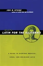 Book cover of More Latin for the Illiterati by Jon R. Stone